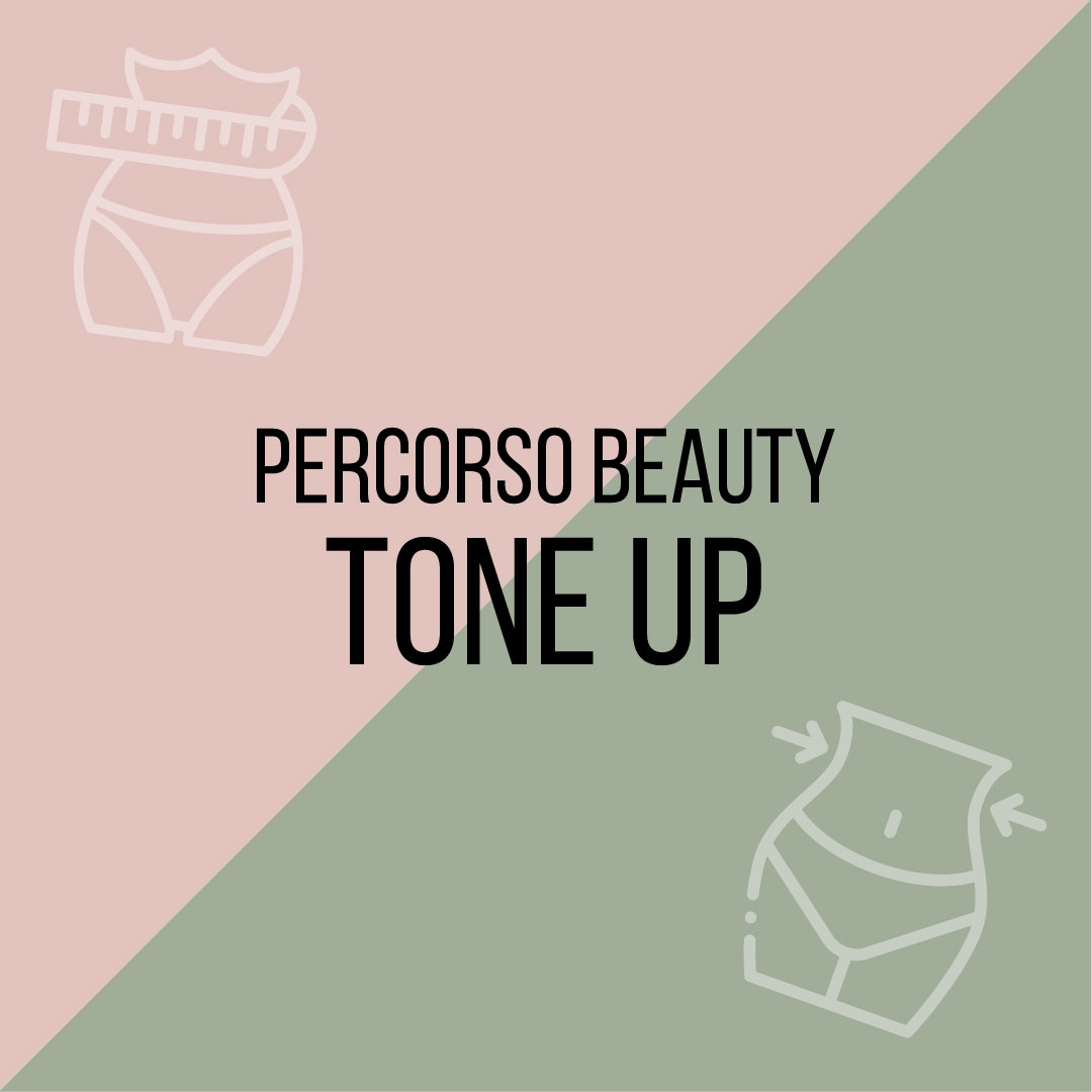Percorso TONE UP Centro Dermoestetica Fleming